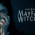 Anne's Rice Mayfair Witches est dj renouvele pour une saison 2